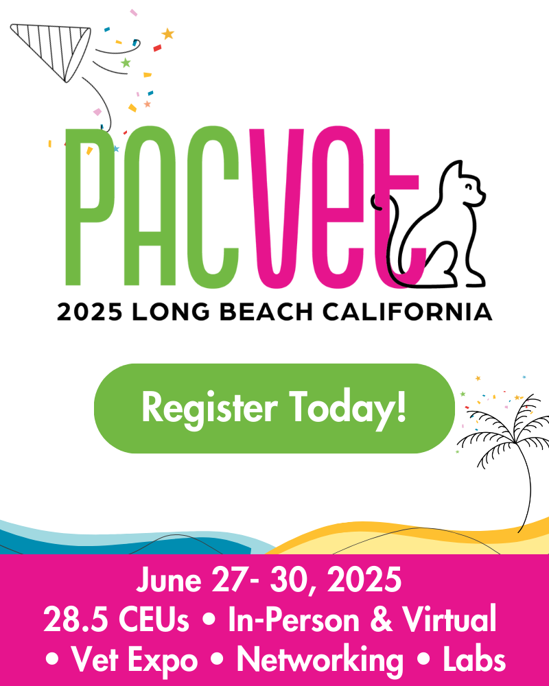 PacVet CVMA Mobile ViewJune 27- 30, 2025 • 28.5 CEUs • In-Person & Virtual • Vet Expo • Networking • Labs